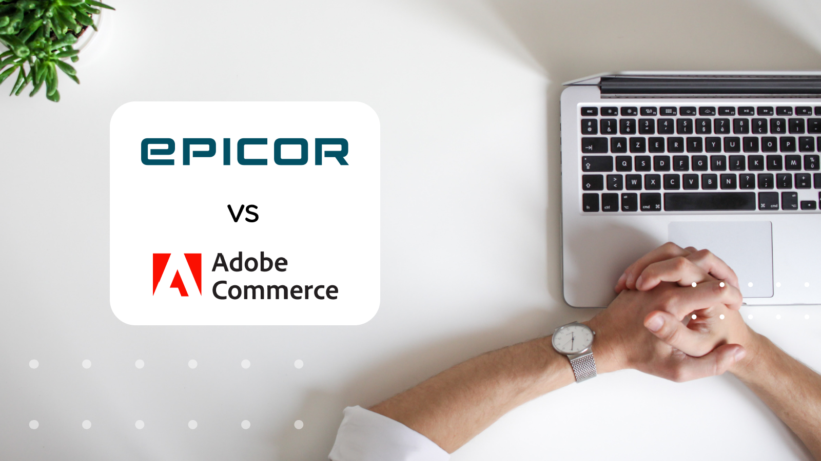Epicor vs Adobe Commerce